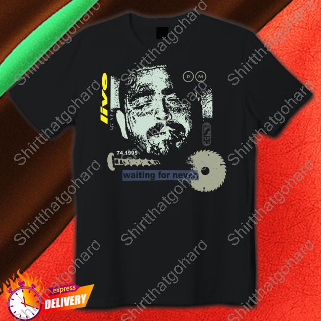 Official Post Malone Merch Waiting For Never Shirts Official Post Malone Merch Waiting For Never Shirts