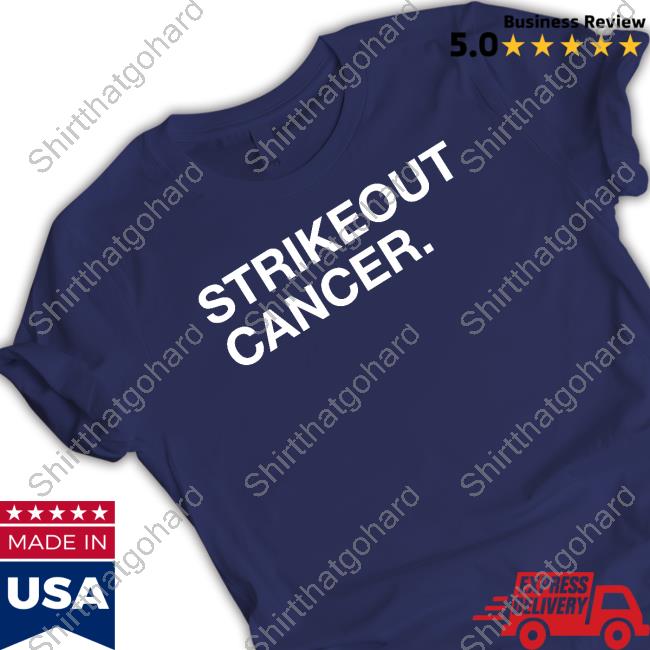 Obvious Shirts Shop Strikeout Cancer Tee Obvious Shirts Shop Strikeout Cancer Tee