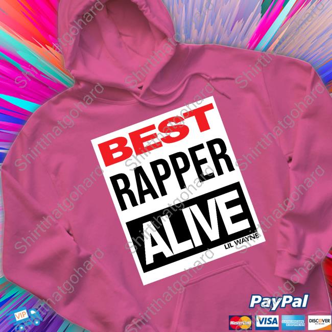 Lil Wayne Shop Best Rapper Alive Tee Shirt Lil Wayne Shop Best Rapper Alive Tee Shirt