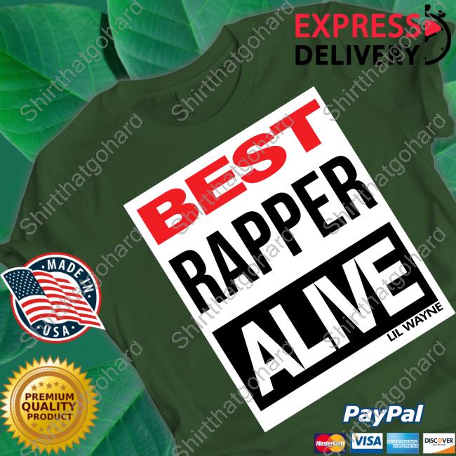 Lil Wayne Shop Best Rapper Alive Tee Shirt Lil Wayne Shop Best Rapper Alive Tee Shirt