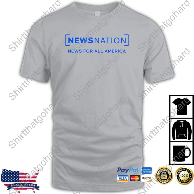 NewsNation News For All America Tee NewsNation News For All America Tee