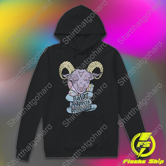 Satan Respects Pronouns Tee Shirt Satan Respects Pronouns Tee Shirt