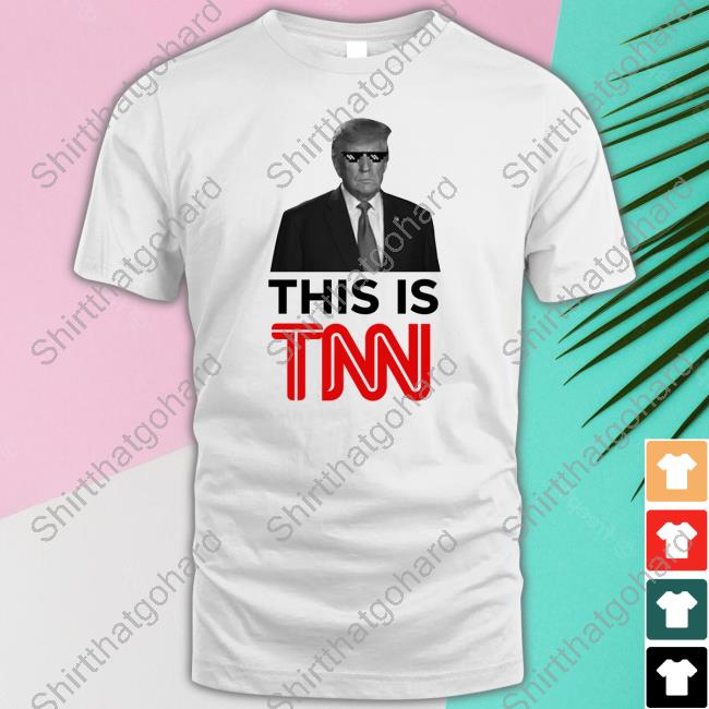 Trump Make America Great Again 2024 Donald Trump This Is Tnn T Shirts Trump Make America Great Again 2024 Donald Trump This Is Tnn T Shirts