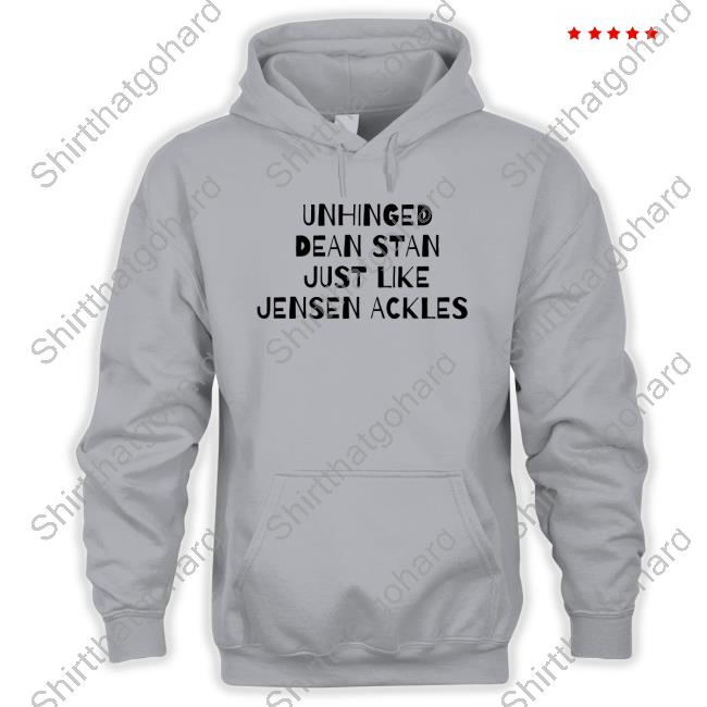 Official Unhinged Dean Stan Just Like Jensen Ackles Tee Official Unhinged Dean Stan Just Like Jensen Ackles Tee