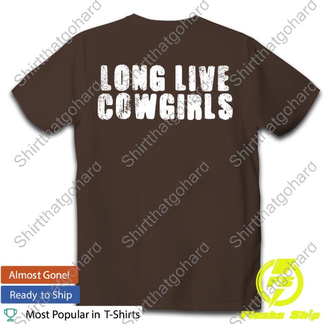 Long Live Cowgirls Lasso T Shirt Long Live Cowgirls Lasso T Shirt