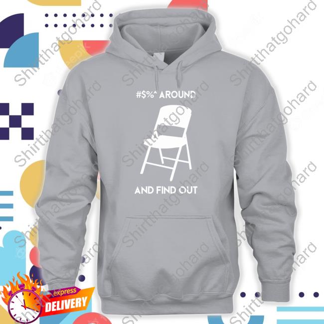 Official Alabama Chair Around And Find Out Funny Shirt Official Alabama Chair Around And Find Out Funny Shirt