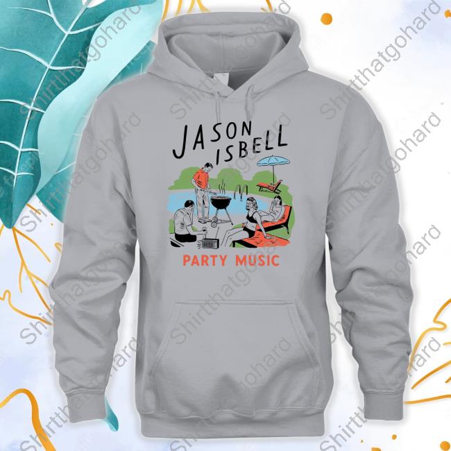Official Port Merchandise Merch Jason Isbell Party Time Shirt Official Port Merchandise Merch Jason Isbell Party Time Shirt