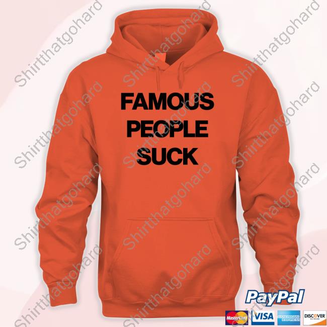 Travis Barker Famous People Suck Shirt Travis Barker Famous People Suck Shirt