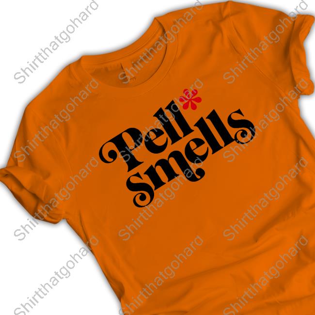 Official Pell Smells T-Shirt Official Pell Smells T-Shirt