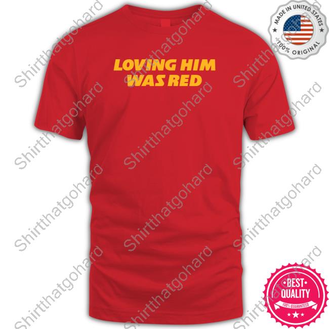 Barstool Sports Store Loving Him Was Red Shirt Barstool Sports Store Loving Him Was Red Shirt