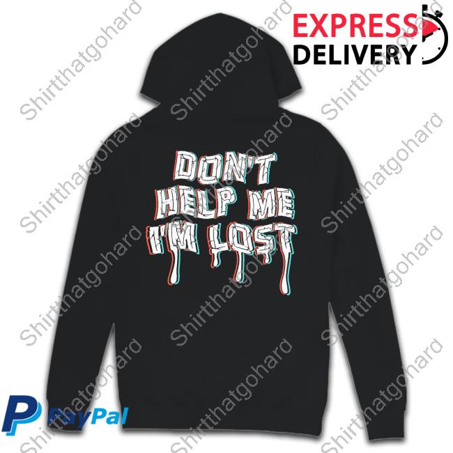 Excision Merch Don't Help Me I'm Lost T Shirt Excision Merch Don't Help Me I'm Lost T Shirt