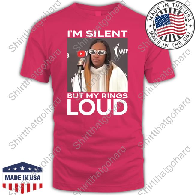 Jackie Young I'm Silent But My Rings Loud Hoodie Jackie Young I'm Silent But My Rings Loud Hoodie