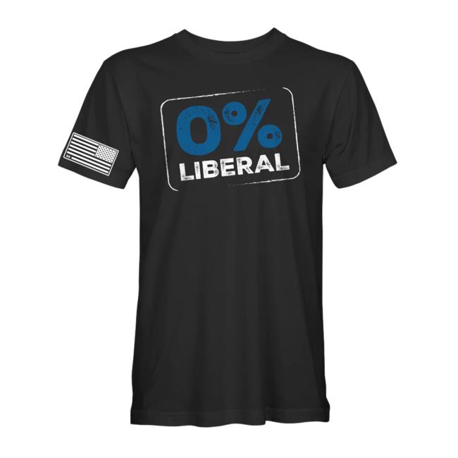 0% Liberal T-Shirts 0% Liberal T-Shirts
