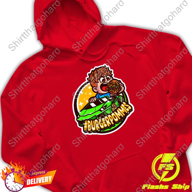 Burger Pommes Merch Lukasbs #Burgerpommes Shirts Burger Pommes Merch Lukasbs #Burgerpommes Shirts