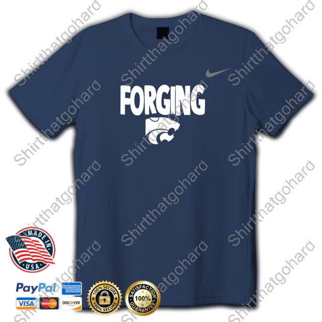 Official Kansas State Wildcats Forging Shirt Official Kansas State Wildcats Forging Shirt