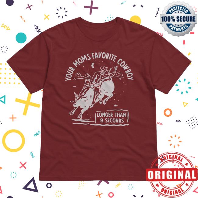 Official Beautiful Bastard Merch Beautiful Bastard Your Mom's Favorite Cowboy - New Shirt Official Beautiful Bastard Merch Beautiful Bastard Your Mom's Favorite Cowboy - New Shirt