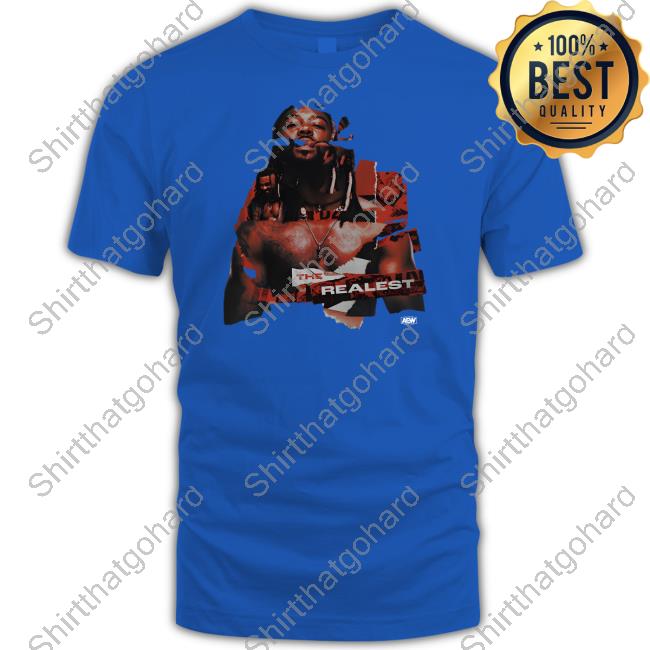 Official Swerve Strickland The Realest Hoodie Swerve Strickland The Realest T-Shirt