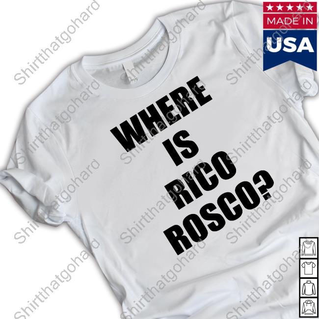 Barstoolsports Where Is Rico Rosco Hooded Sweatshirt Dave Portnoy Barstoolsports Where Is Rico Rosco Tee Dave Portnoy