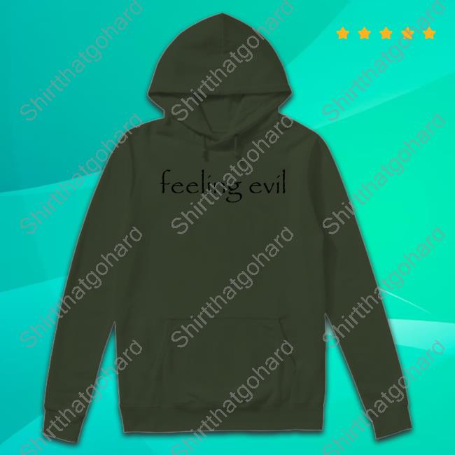 Waitimgoated Merch Feeling Evil Shirt Feeling Evil Long Sleeve Shirt