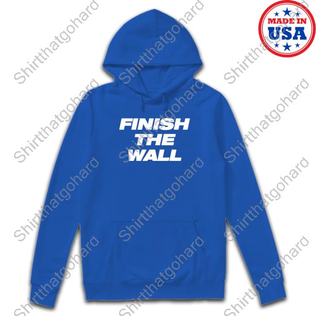 Dan Leberfeld Finish The Wall T Shirts Official Finish The Wall Shirt