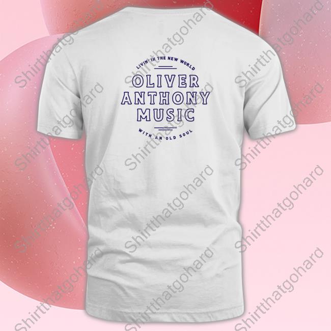 Oliver Anthony Music Merch Livin’ In The New World With An Old Soul Oam T-Shirt Official Oliver Anthony Music Merch Livin’ In The New World With An Old Soul T-Shirt