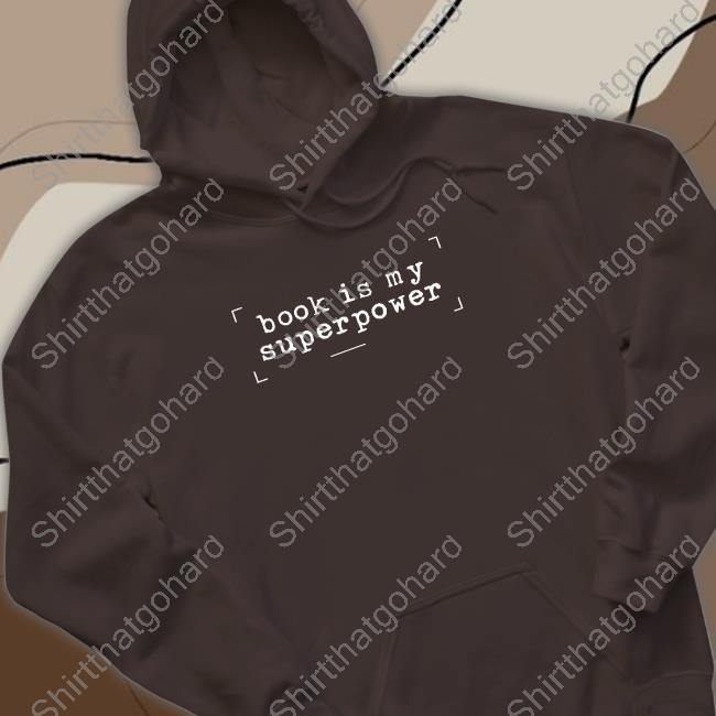 Book Is My Superpower Tee Shirt Victoria Amelina Book Is My Superpower Tee