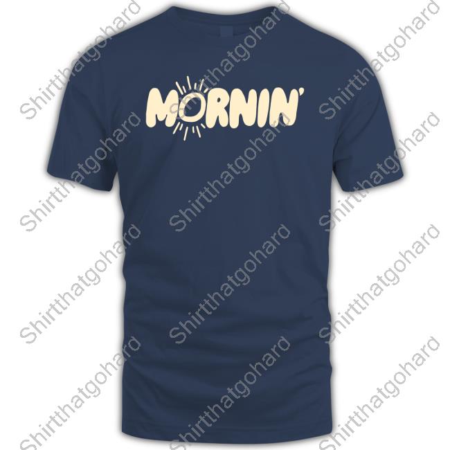 Official Beth Anne Brice Merch Mornin Light Blue Hoodie Beth Anne Brice Merch Mornin Light Blue Tee Shirt
