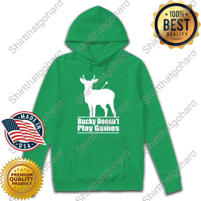 Official Bucky Doesn't Play Games Tee Shirt Official Bucky Doesn't Play Games T Shirt
