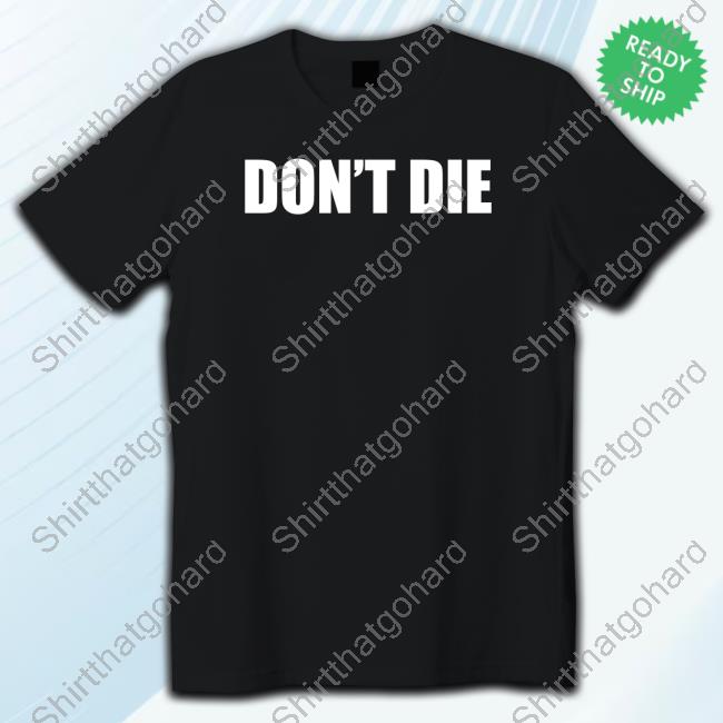 Official Bryan Johnson Don't Die Tee Shirt