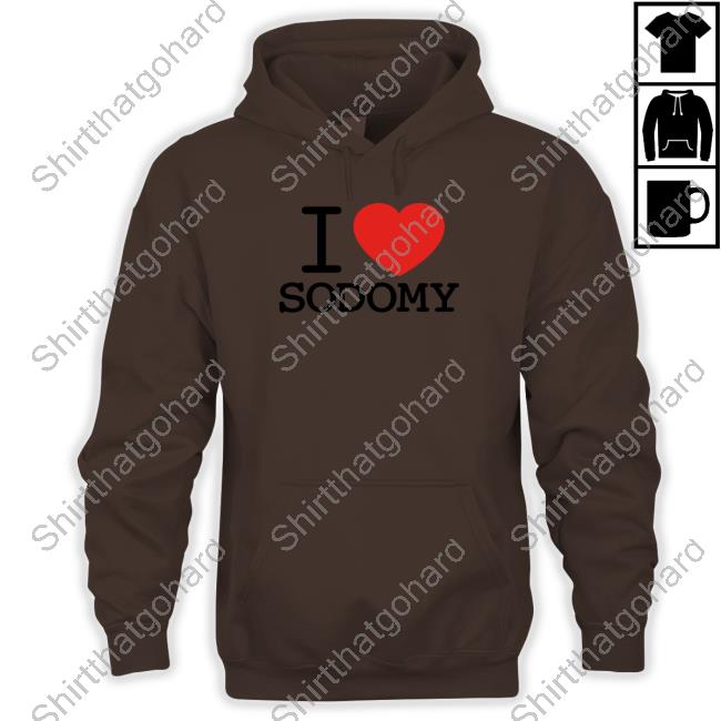 Official Dorian Electra Merch I Love Sodomy T Shirts Official Dorian Electra Merch I Love Sodomy Hoodie