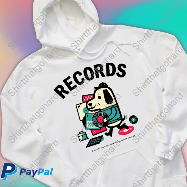 Records Dog Sweatshirt Records Dog Sweatshirt