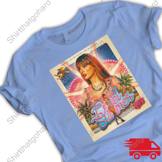 I Love You Ain't That The Worst Thing You Ever Heard Shirt Atbzdesign Taylor Swift Cruel Summer Shirt