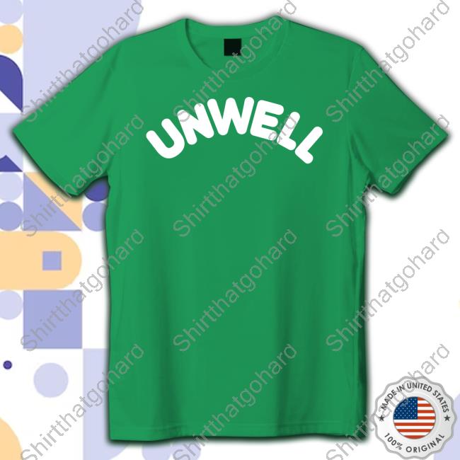 Unwell Sweatshirt Unwell Sweatshirt