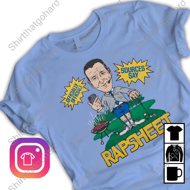 Ian Rapoport RapSheet Shirt Official Homage Merch Officially Official Sources Say RapSheet Shirt