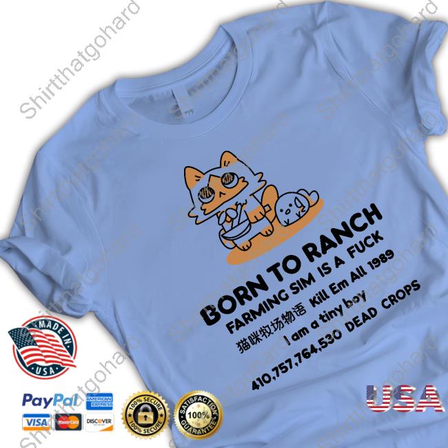 Dora Breckinridge Born To Ranch Farming Sim Is A Fuck Shirt Born To Ranch Farming Sim Is A Fuck Tee Shirt