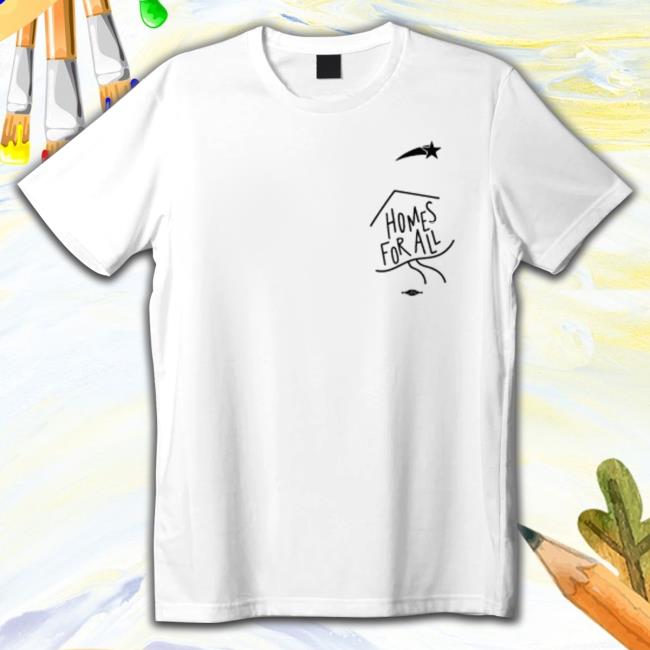 Homes For All Top Shirt