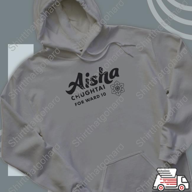 Aisha Chughtai For Ward 10 Long Sleeve Tee DFL Aisha Chughtai For Ward 10 Shirts