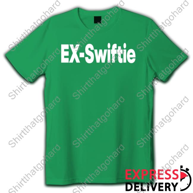 Ex-Swiftie T Shirt Official Nicholai Ex-Swiftie Hoodie