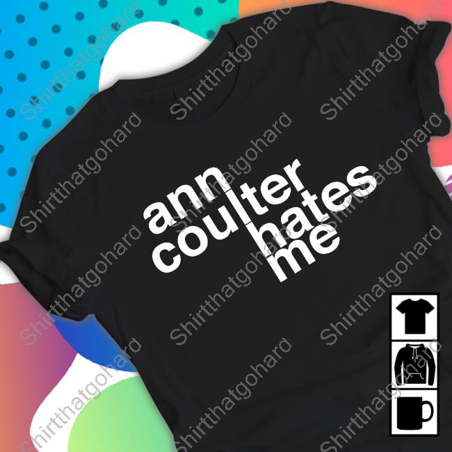 Official Ann Coulter Hates Me Hoodie
