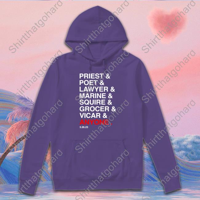 Priest Poet Lawyer Marine Squire Grocer Vicar Anyone Shirt Ham4Ham Priest Poet Lawyer Marine Squire Grocer Vicar Anyone Long Sleeve Tee