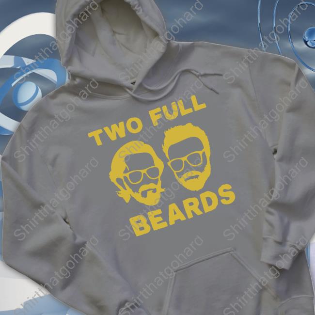 2 Full Beards Black Sweatshirt 2 Full Beards Black New Shirt