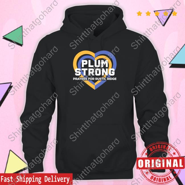 Heart Plum Strong Prayers For Rustic Ridge Shirt