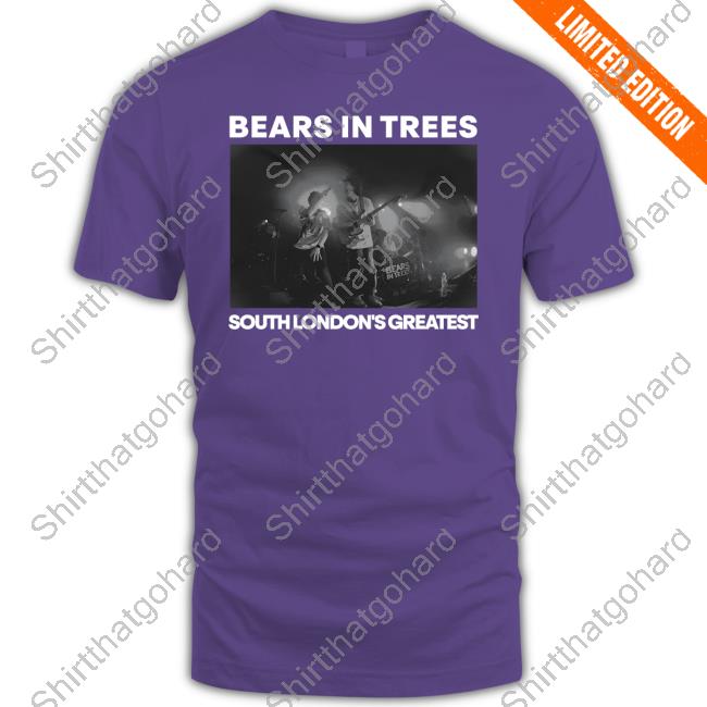 Official Bears In Trees South London's Greatest Tee