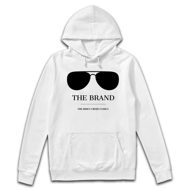 Joe Biden is The Brand T-Shirt The Brand The Biden Crime Family Long Sleeve T Shirt