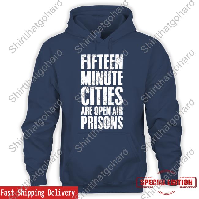 Fifteen Minute Cities Are Open Air Prisons T-Shirt Official Wide Awake Shop Fifteen Minute Cities Are Open Air Prisons Apparel Risemelbourne
