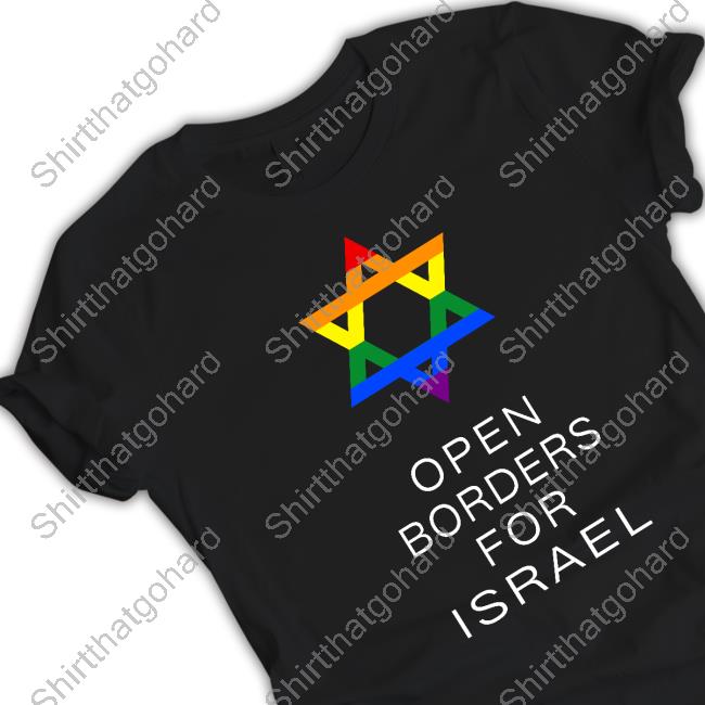 Official Open Borders For Israel T-Shirt