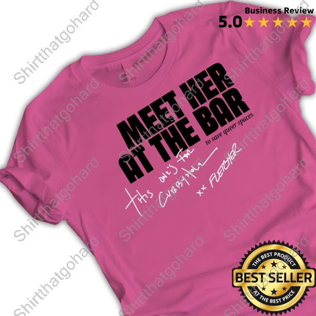 Official Fletcher Cubbyhole Meet Her At The Bar Cap