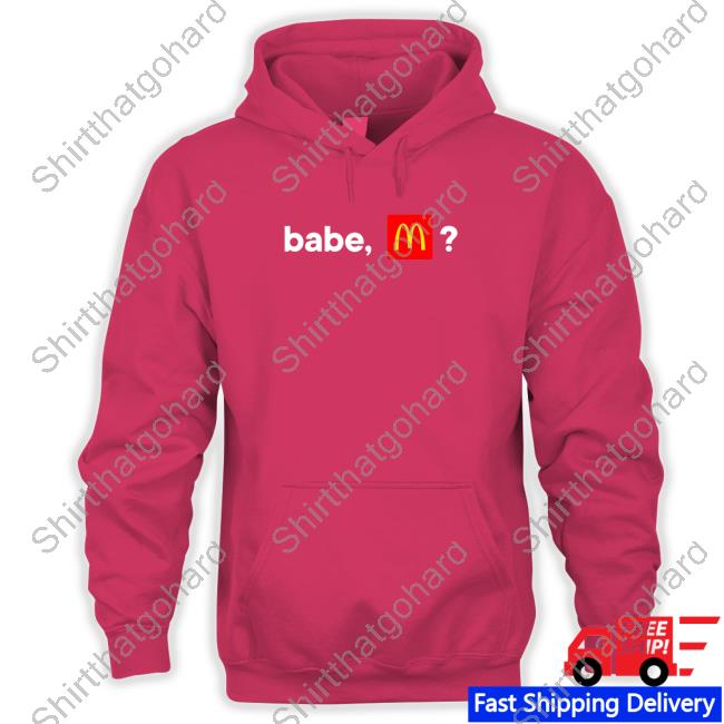 Babe Mcdonalds Sweatshirt