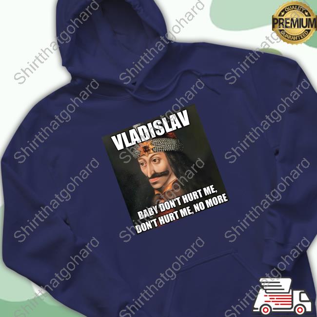Elon Musk Baby Don't Hurt Me No More Crewneck Sweatshirt Elon Musk Vladislav Baby Don't Hurt Me Don't Hurt Me No More Shirt