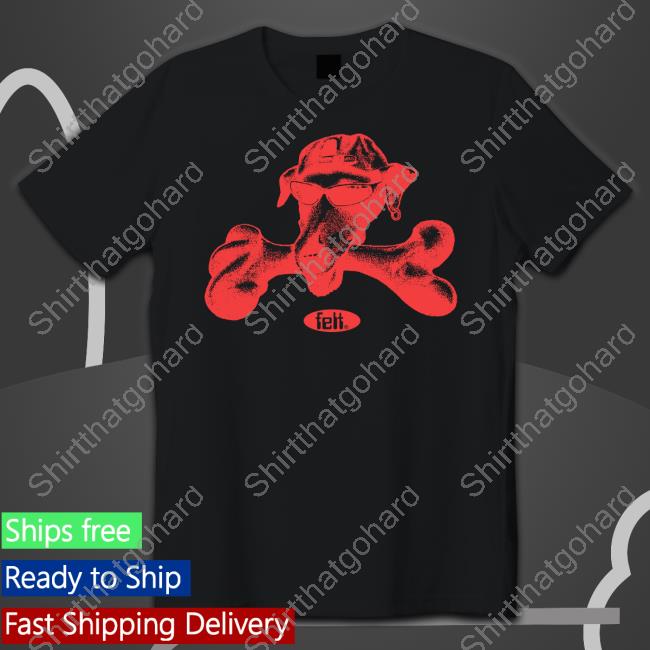 Felt Bone By Karimgonebad Shirt Official Felt Bone By Karimgonebad T-Shirt